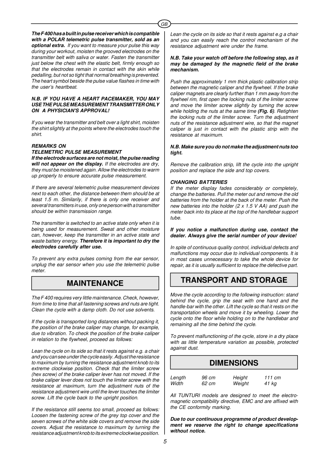 Tunturi F400 Maintenance, Transport and Storage, Dimensions, Remarks on Telemetric Pulse Measurement, Changing Batteries 