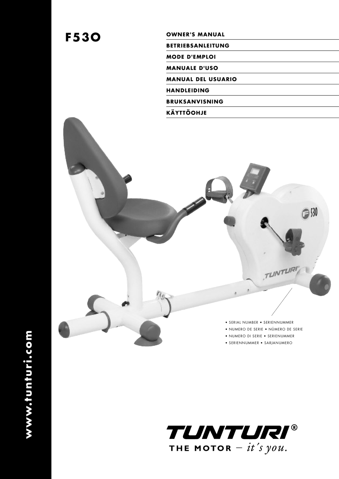 Tunturi F530 owner manual Betriebsanleitung, Mode Demploi, Manuale Duso, Manual DEL Usuario, Handleiding, Bruksanvisning 