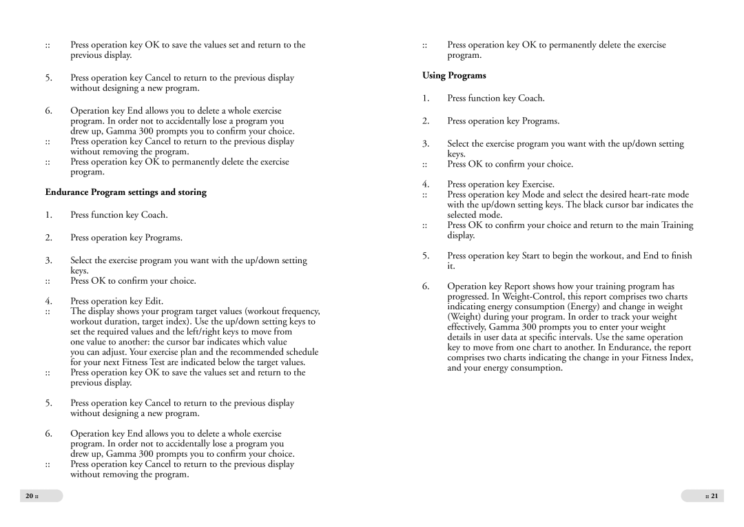 Tunturi Gamma 300 owner manual Endurance Program settings and storing, Using Programs 