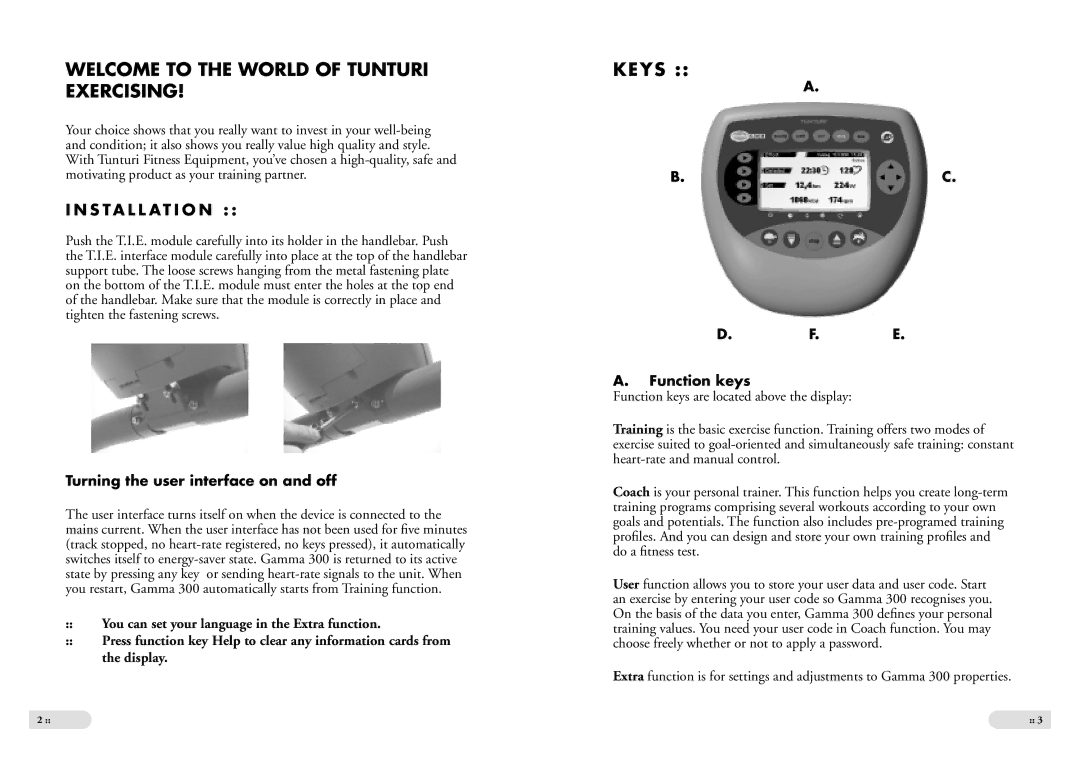 Tunturi Gamma 300 Welcome to the World of Tunturi Exercising, Keys, Turning the user interface on and off, Function keys 