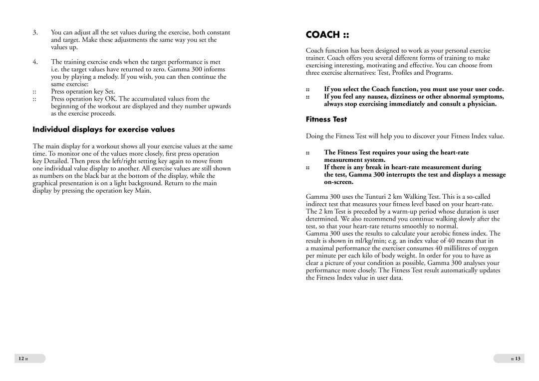 Tunturi Gamma 300 owner manual Coach, Individual displays for exercise values, Fitness Test 