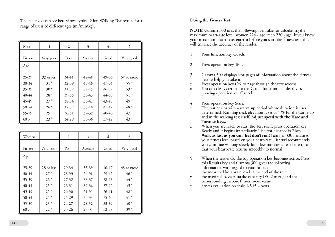 Tunturi Gamma 300 owner manual Doing the Fitness Test, Tortoise keys 