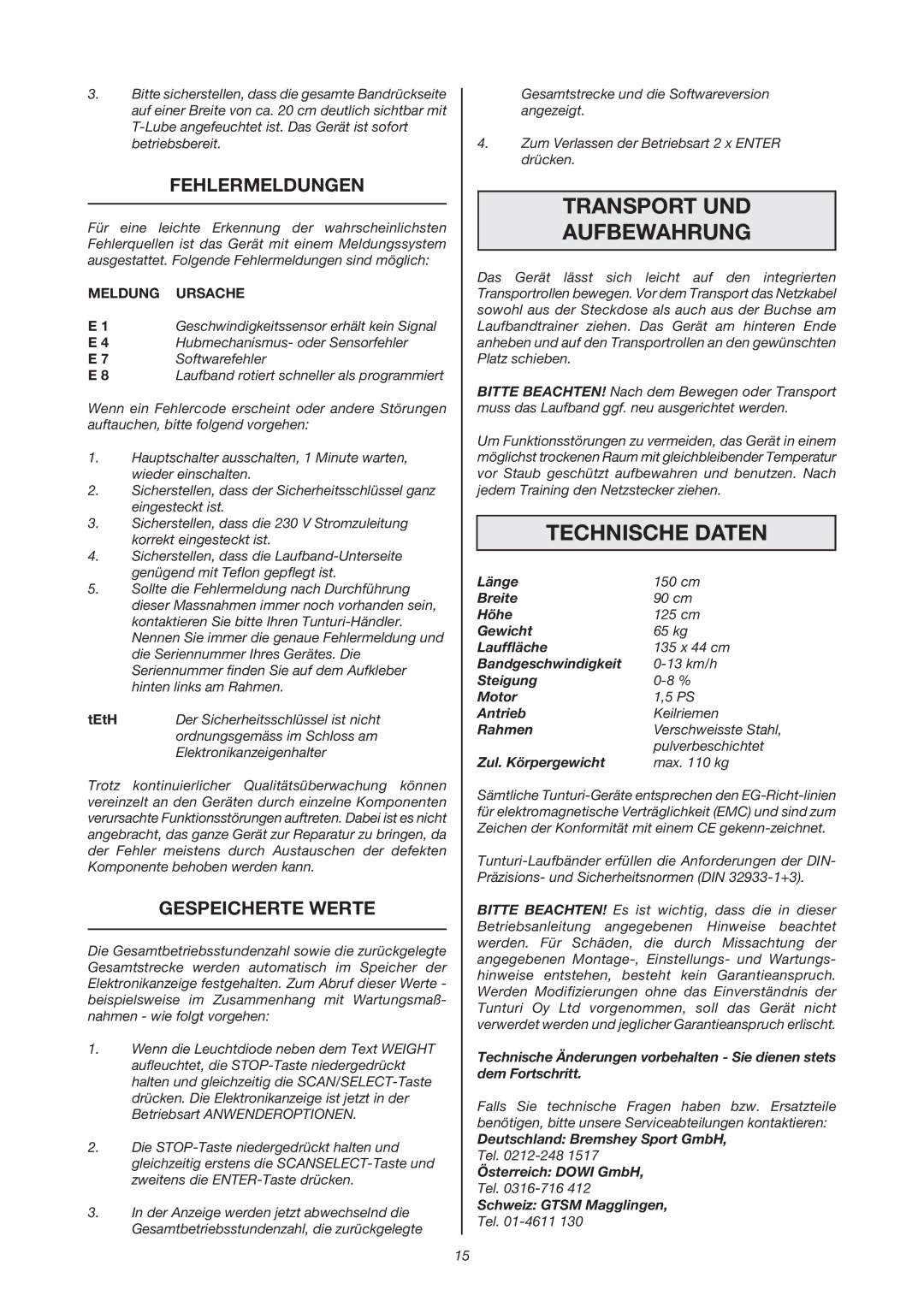 Tunturi J 440 owner manual Transport UND Aufbewahrung, Technische Daten, Fehlermeldungen, Gespeicherte Werte 