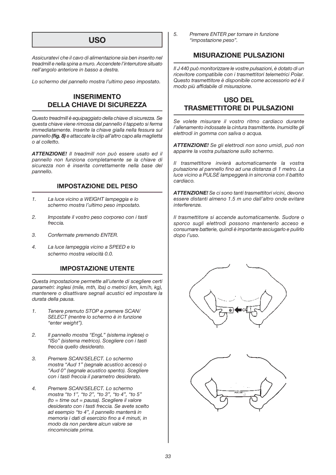 Tunturi J 440 Uso, Inserimento Della Chiave DI Sicurezza, Misurazione Pulsazioni, USO DEL Trasmettitore DI Pulsazioni 