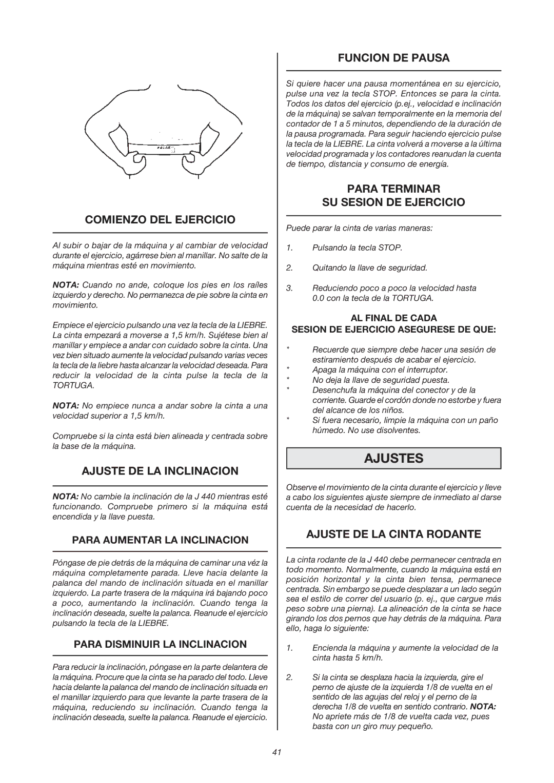 Tunturi J 440 owner manual Ajustes 