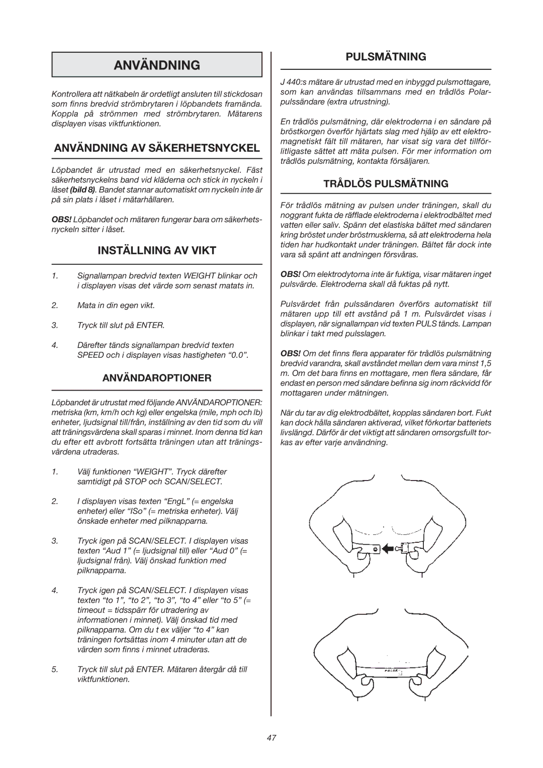 Tunturi J 440 owner manual Användning AV Säkerhetsnyckel, Inställning AV Vikt, Pulsmätning 