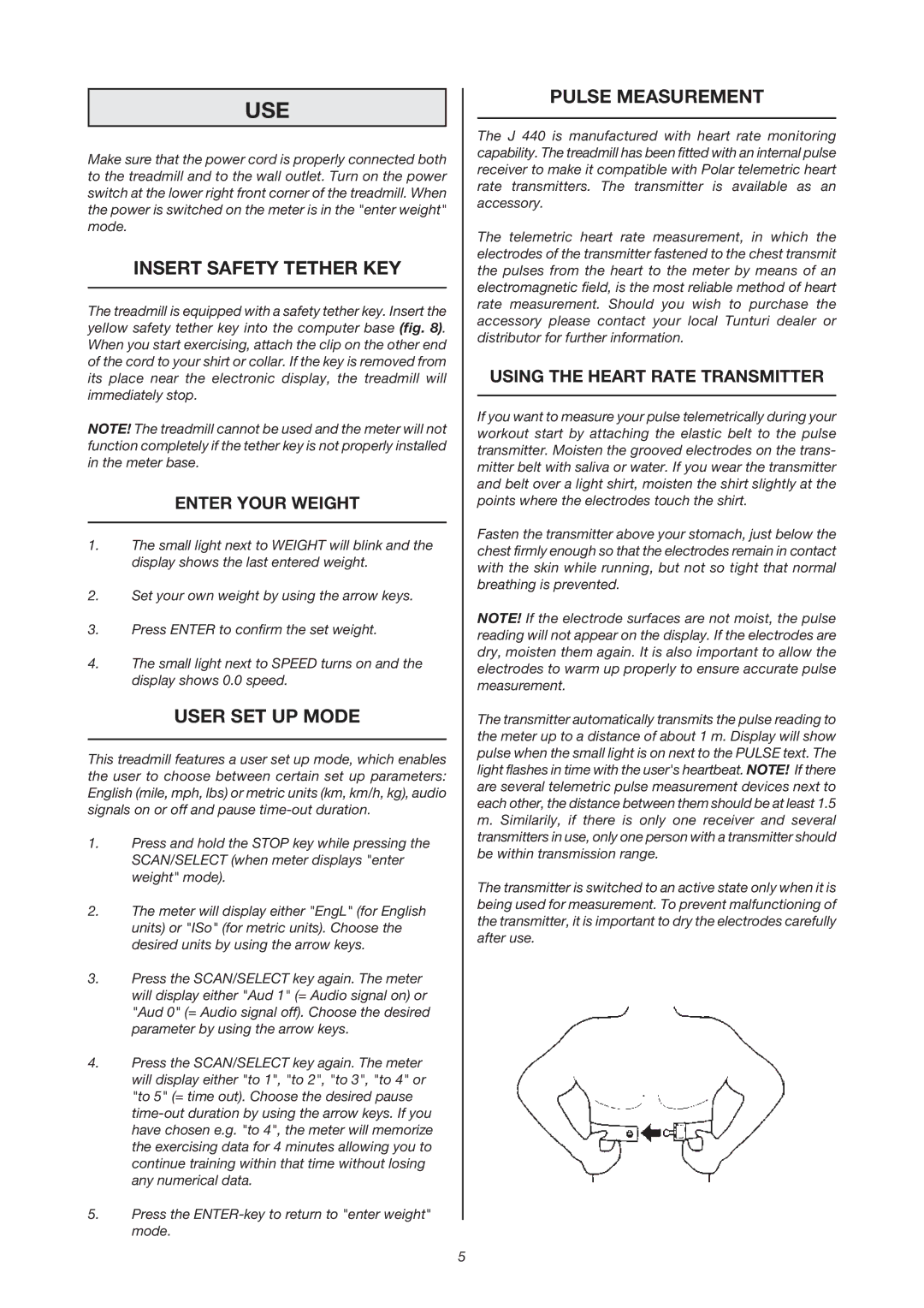 Tunturi J 440 owner manual Insert Safety Tether KEY, User SET UP Mode, Pulse Measurement 