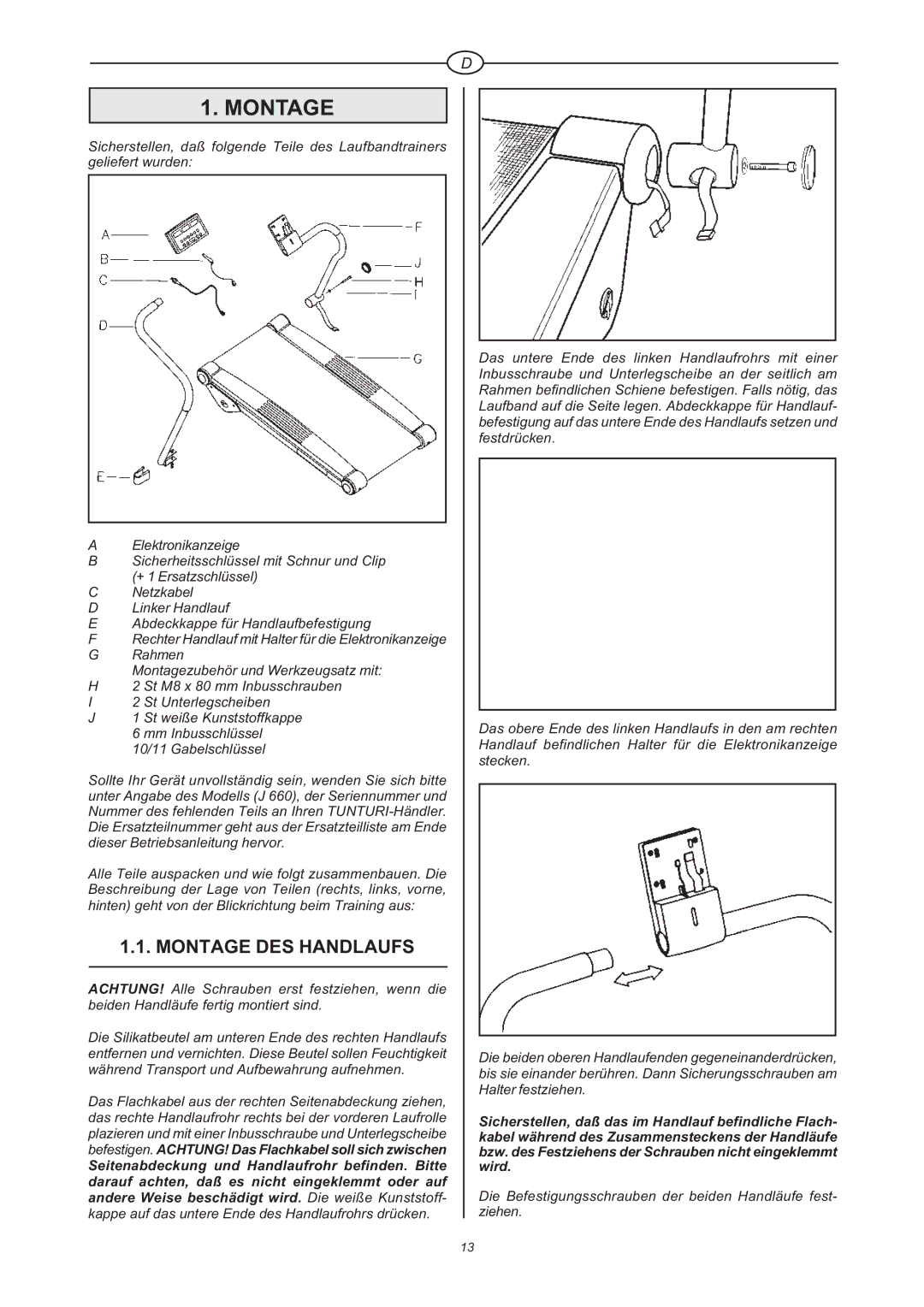 Tunturi J 660 owner manual Montage DES Handlaufs 