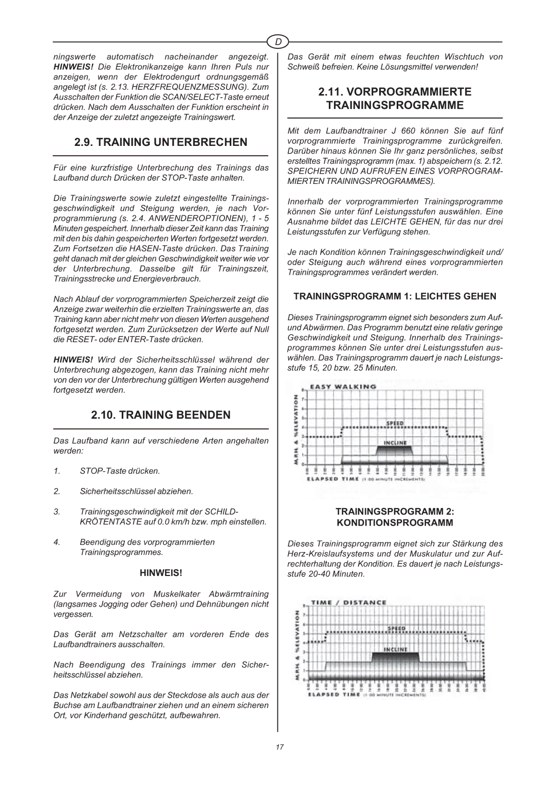 Tunturi J 660 owner manual Training Unterbrechen, Training Beenden, Vorprogrammierte Trainingsprogramme 