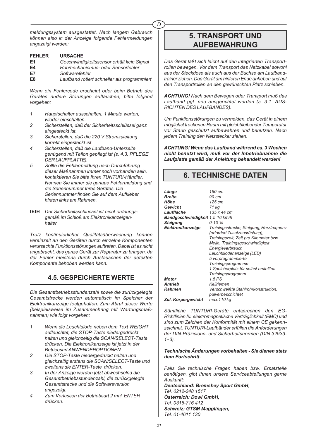 Tunturi J 660 owner manual Transport UND Aufbewahrung, Technische Daten, Gespeicherte Werte 