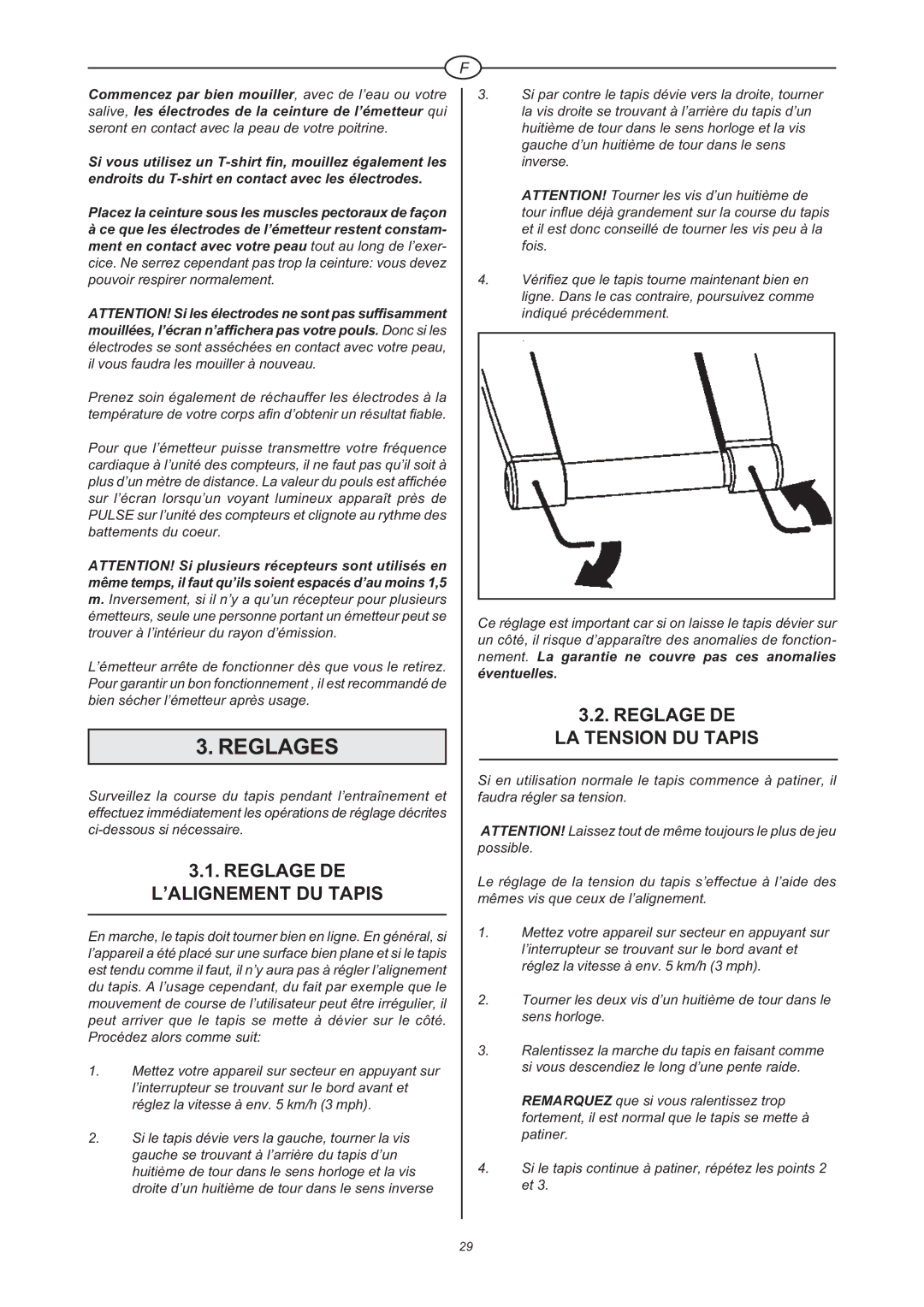 Tunturi J 660 owner manual Reglages, Reglage DE L’ALIGNEMENT DU Tapis, Reglage DE LA Tension DU Tapis 