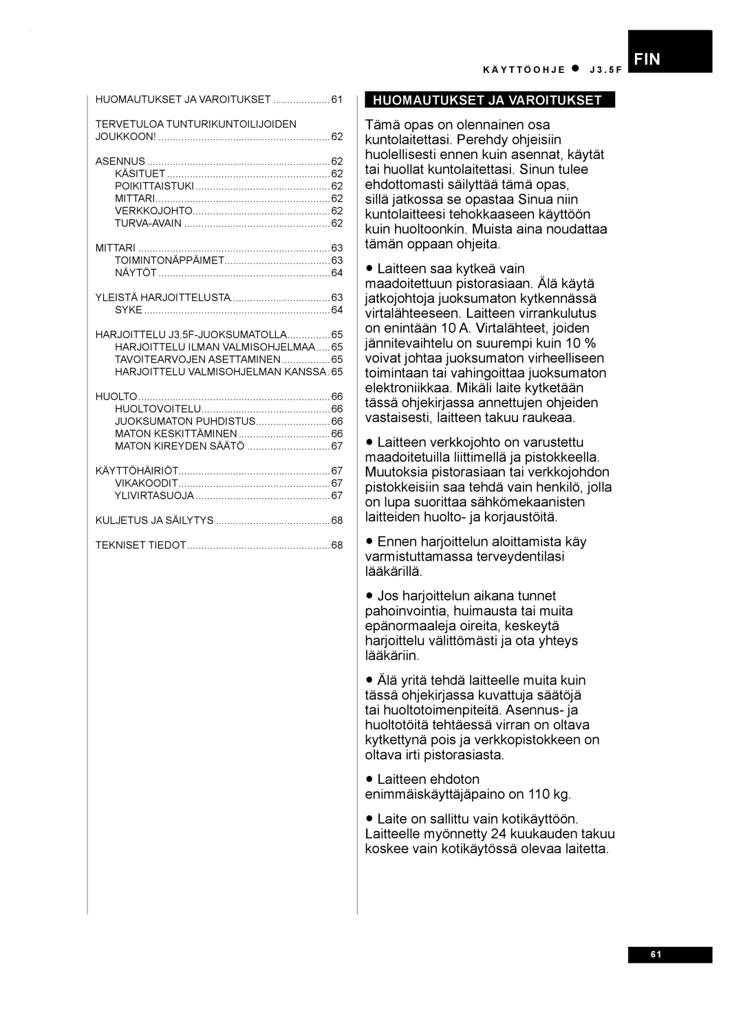 Tunturi J3.5F owner manual Fin, Huomautukset JA Varoitukset 