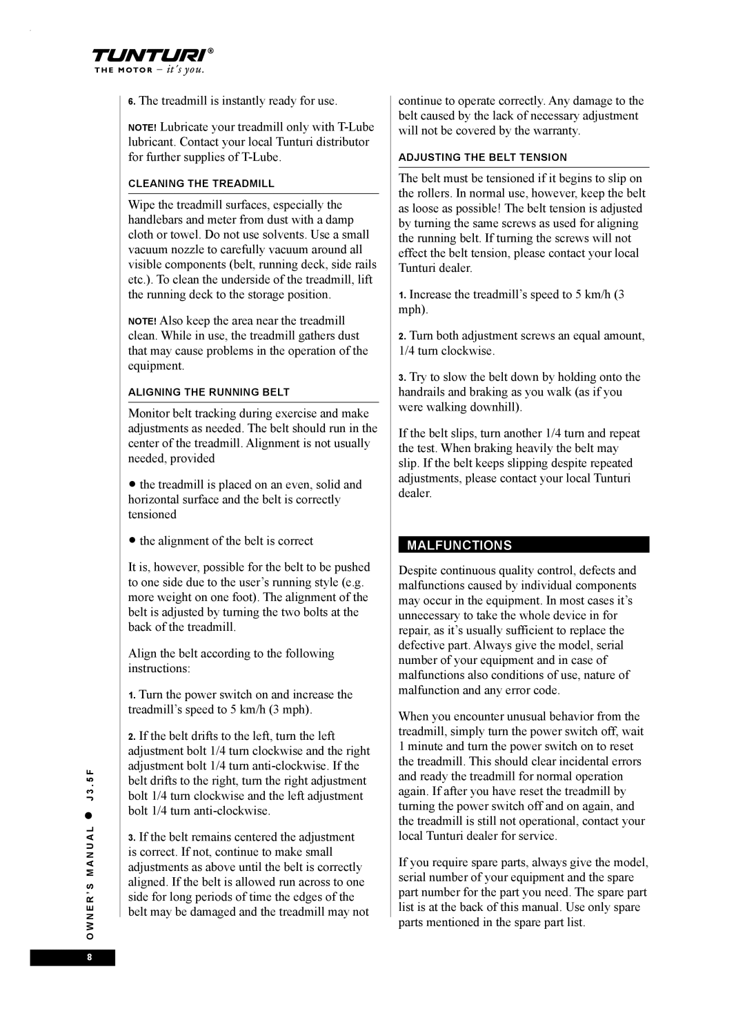 Tunturi J3.5F owner manual Malfunctions 