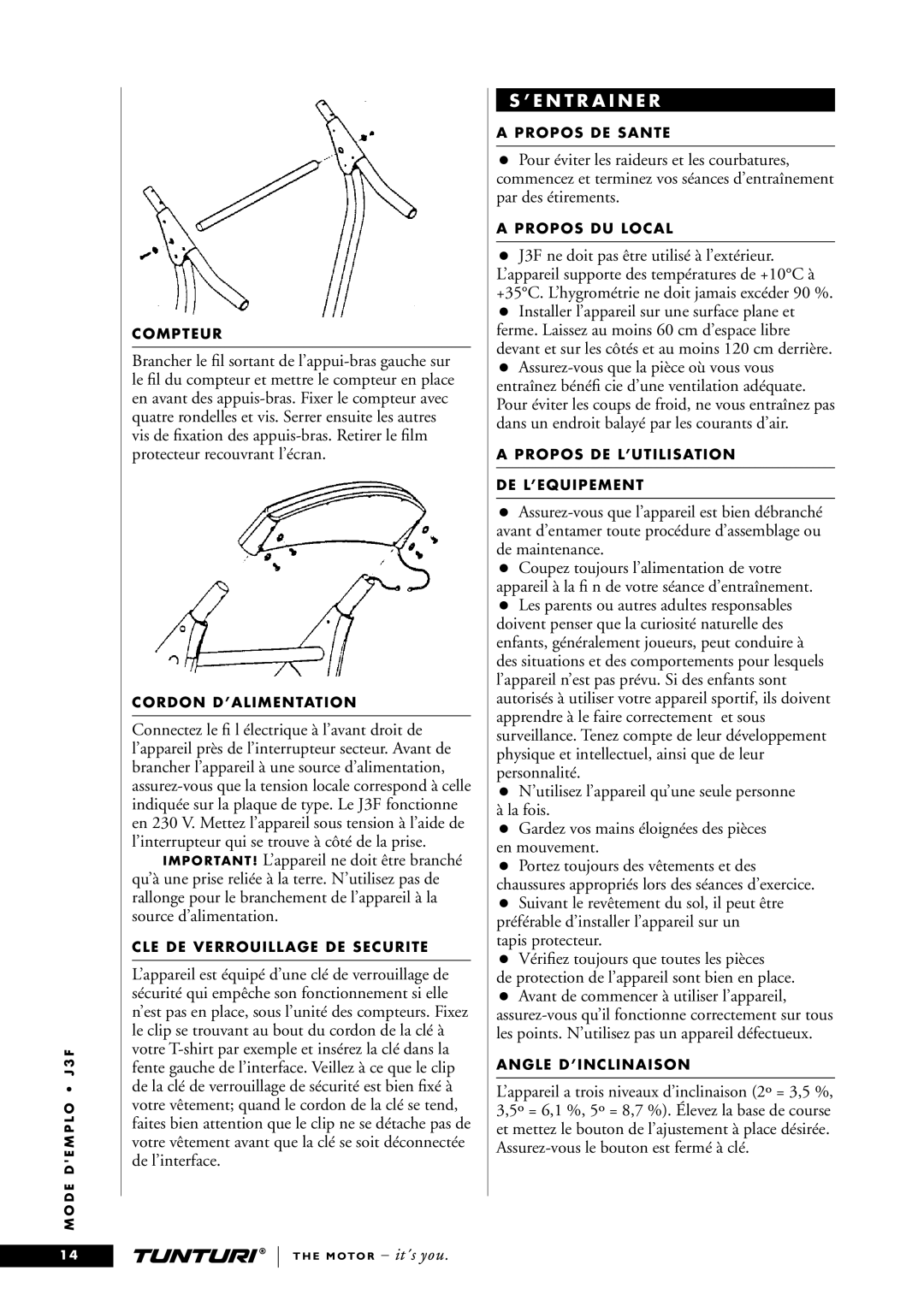 Tunturi J3F owner manual Compteur, Cordon D’ALIMENTATION, CLE DE Verrouillage DE Securite, Propos DE Sante, Propos DU Local 