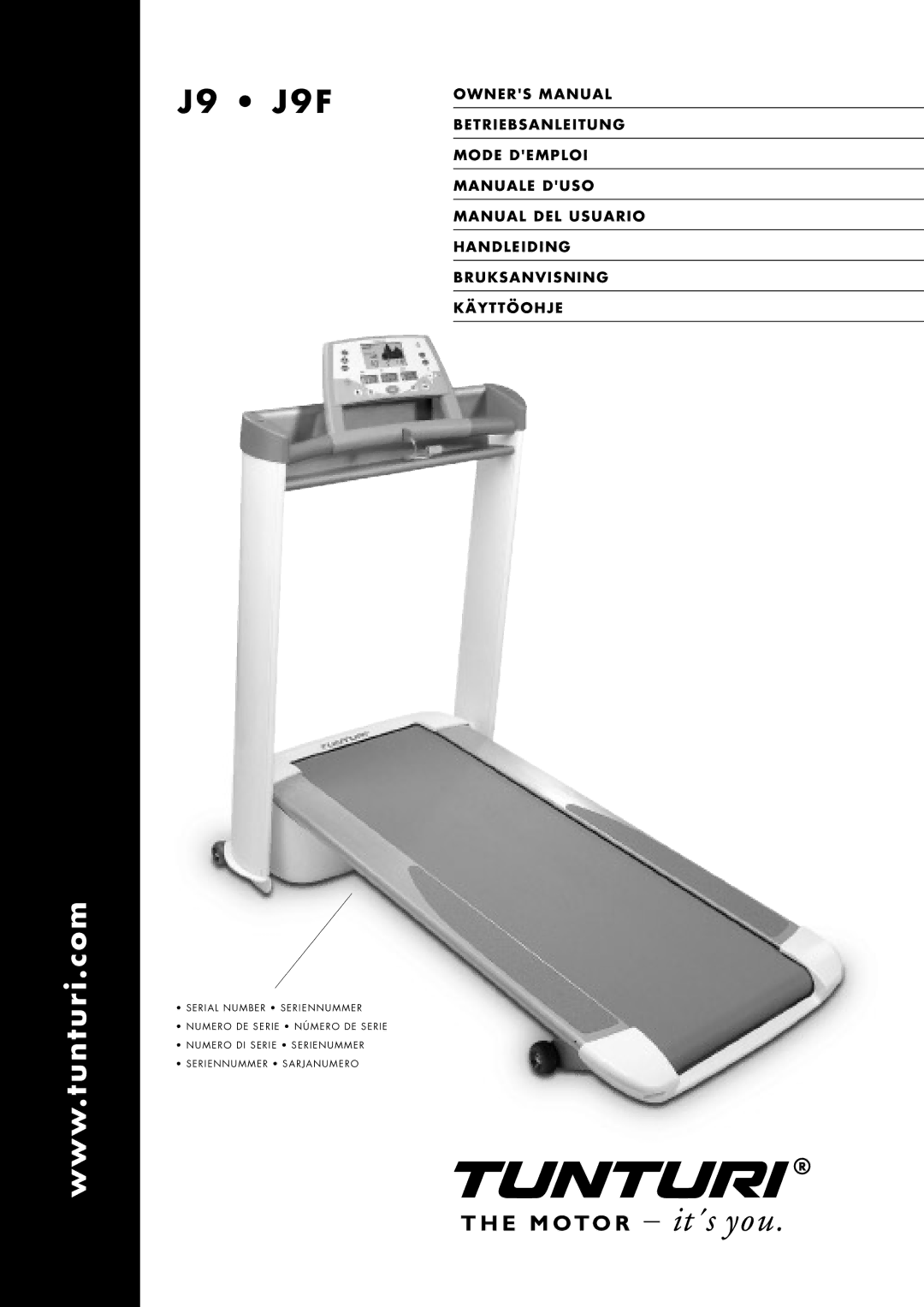 Tunturi J9 owner manual Betriebsanleitung, Mode Demploi, Manuale Duso, Manual DEL Usuario, Handleiding, Bruksanvisning 