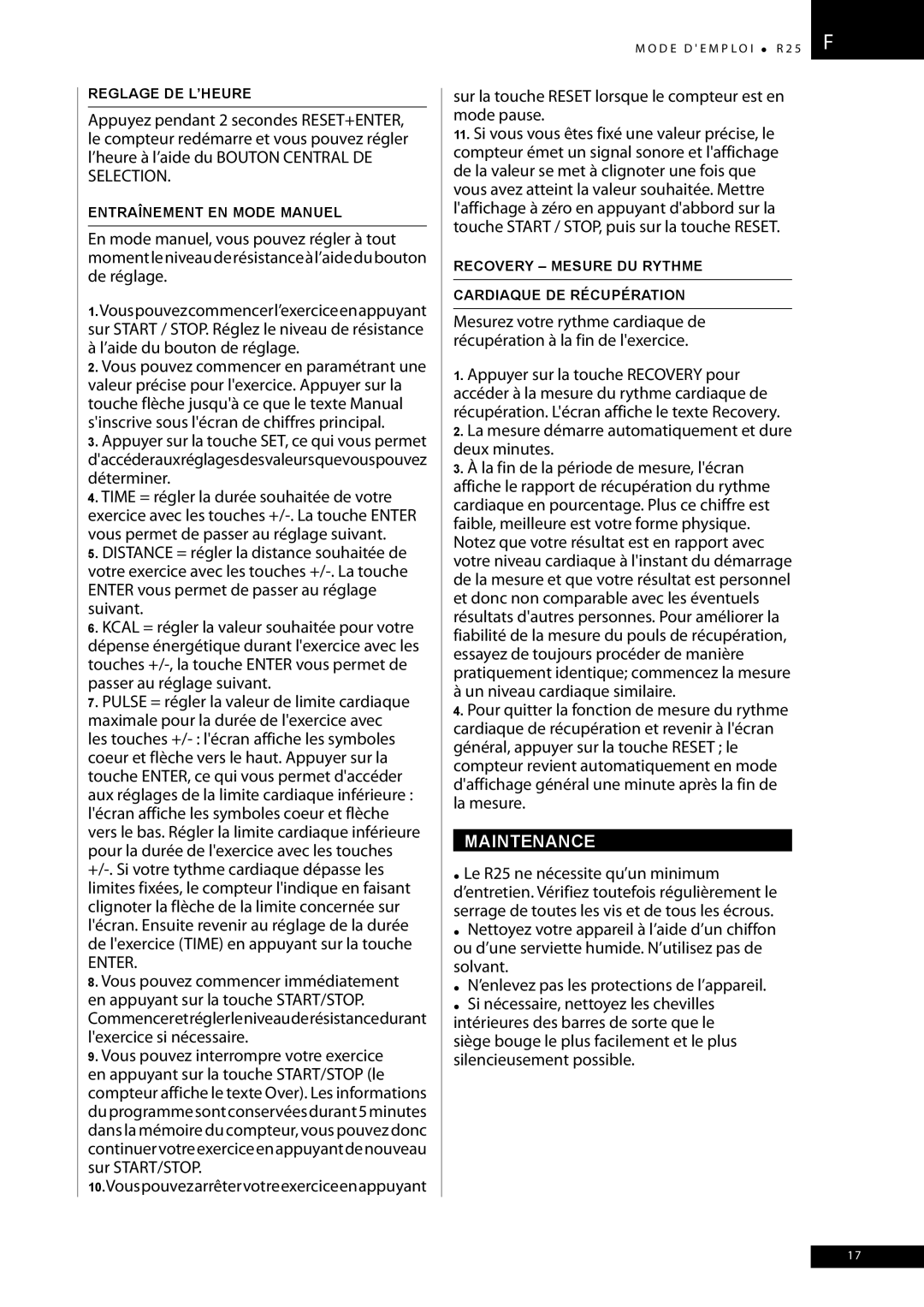 Tunturi R25 owner manual Enter, Vous pouvez commencer immédiatement, Vouspouvezarrêtervotreexerciceenappuyant 