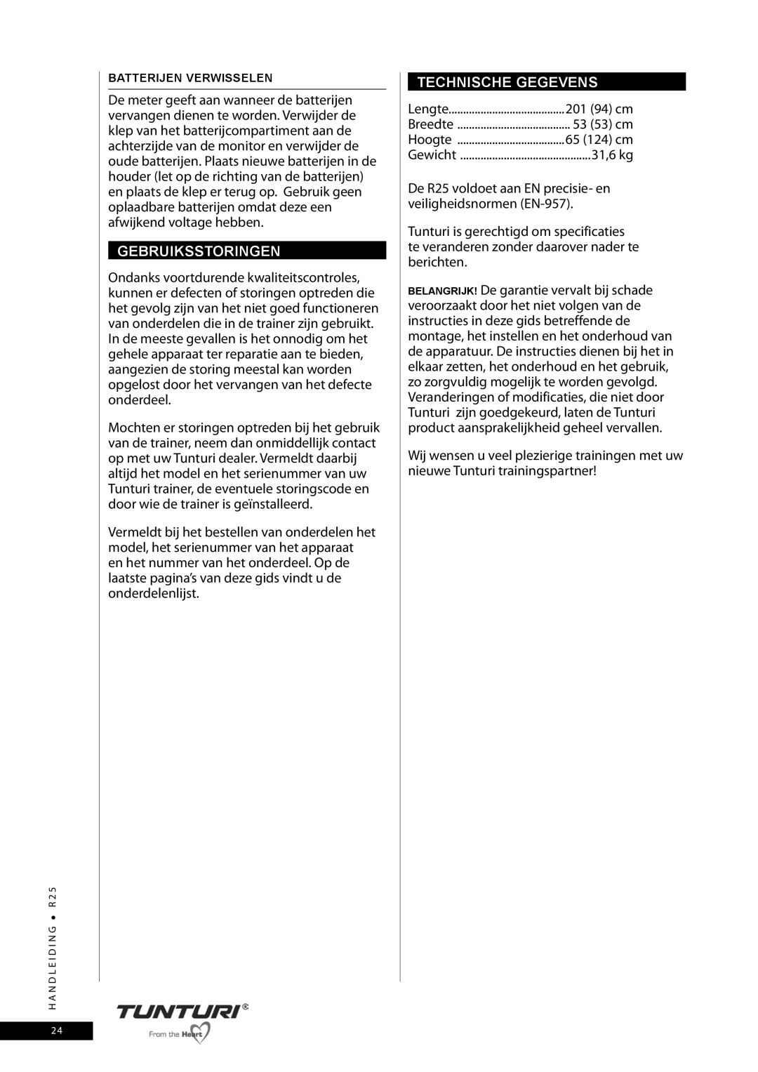 Tunturi R25 owner manual Gebruiksstoringen, Technische Gegevens 