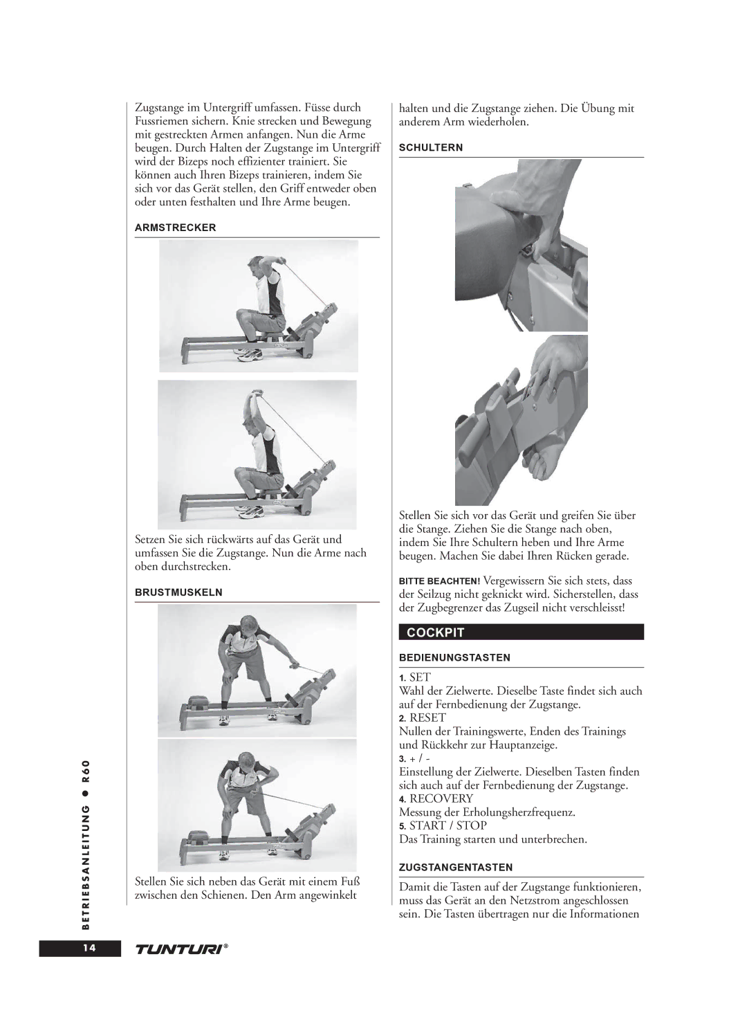 Tunturi R60 owner manual Cockpit, Messung der Erholungsherzfrequenz, Das Training starten und unterbrechen 