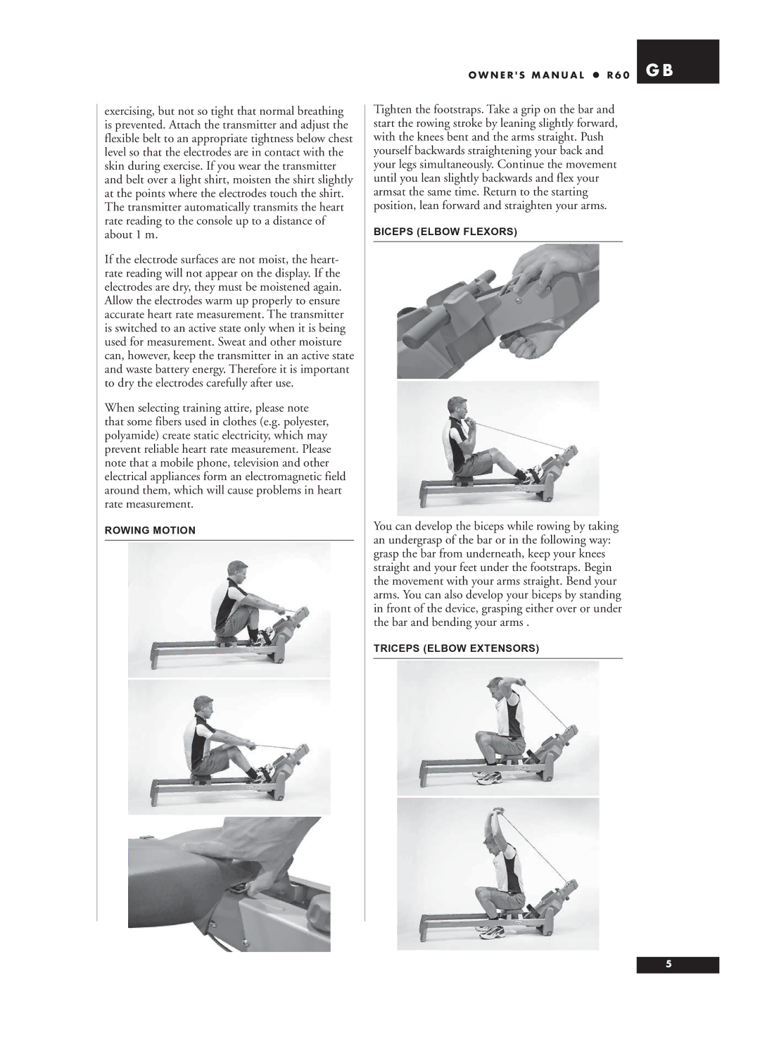 Tunturi R60 owner manual Rowing Motion 