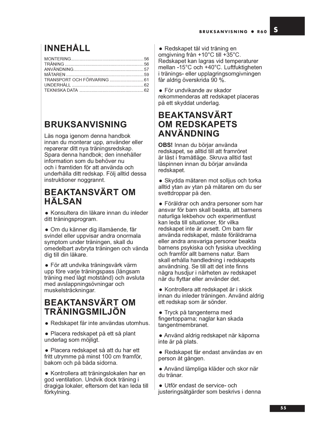 Tunturi R60 owner manual Innehåll, Bruksanvisning, Beaktansvärt OM Hälsan, Beaktansvärt OM Träningsmiljön 