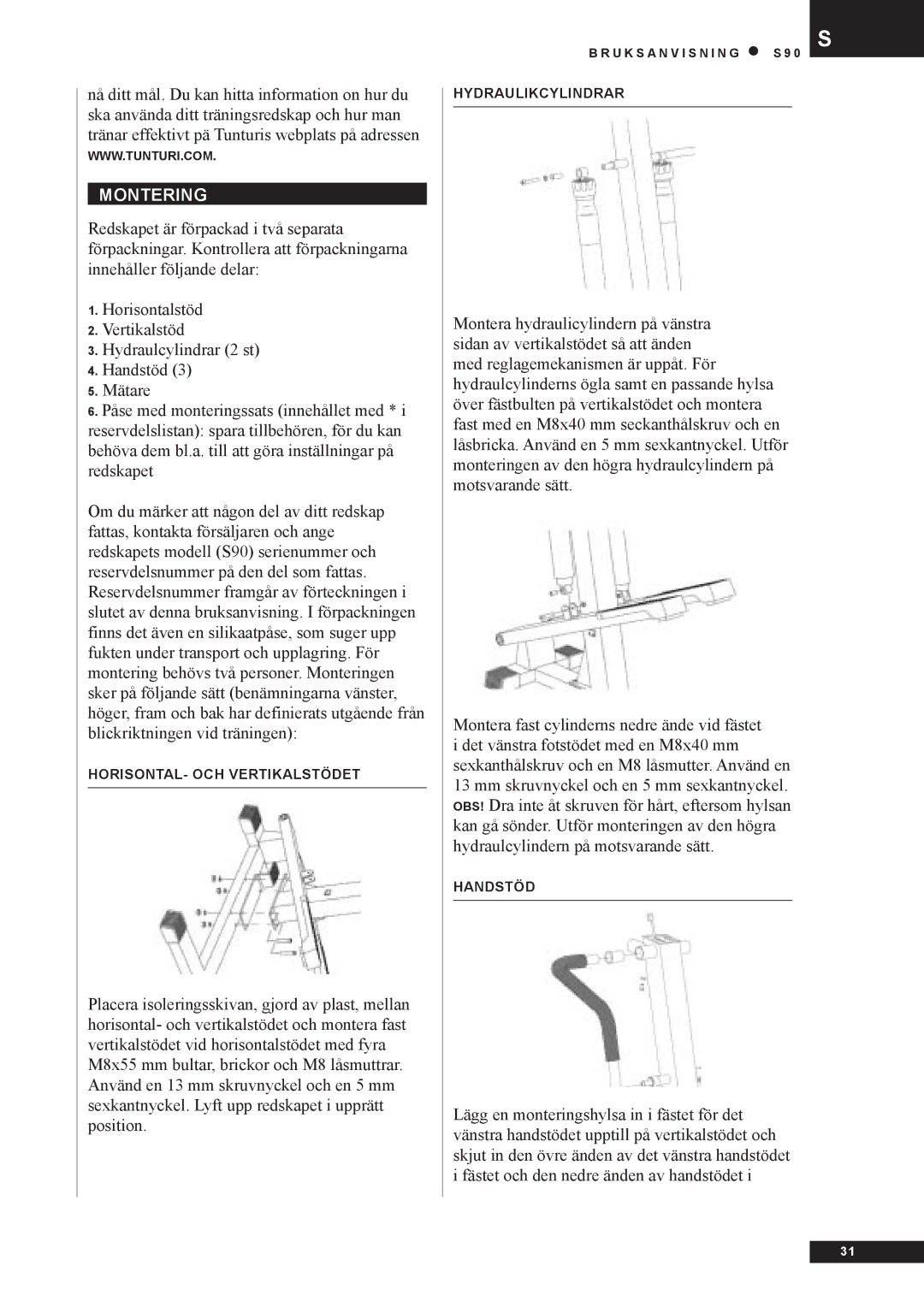 Tunturi S90 owner manual Montering 