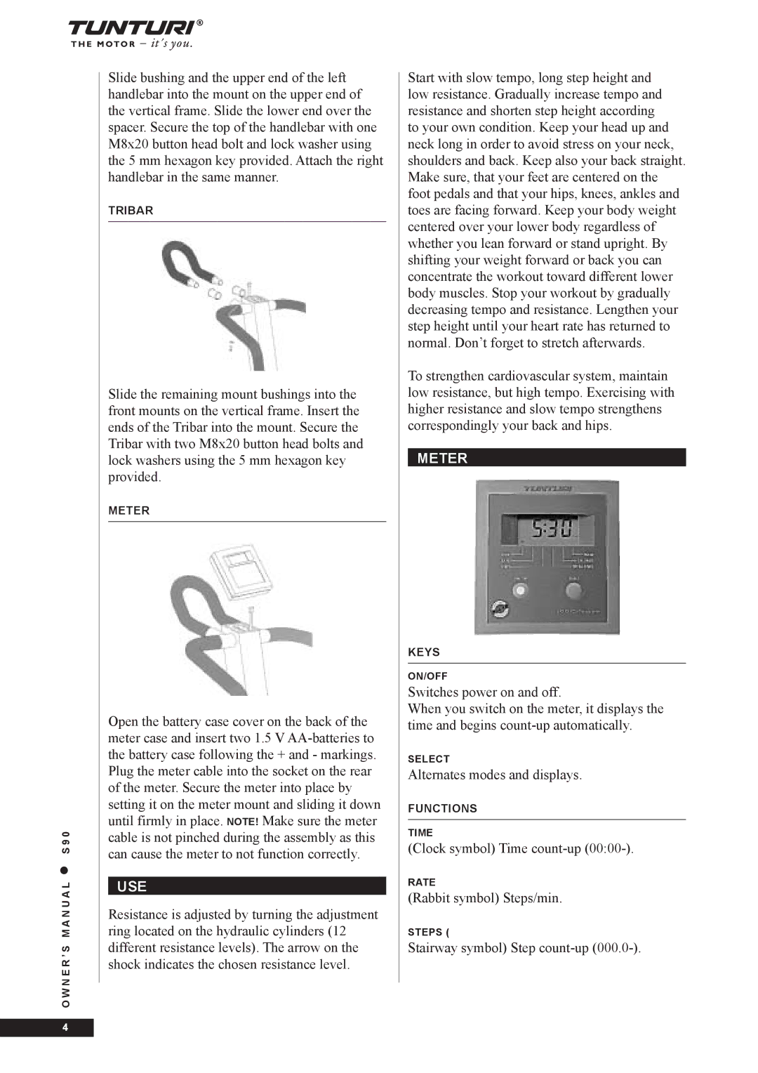 Tunturi S90 owner manual Use, Meter 