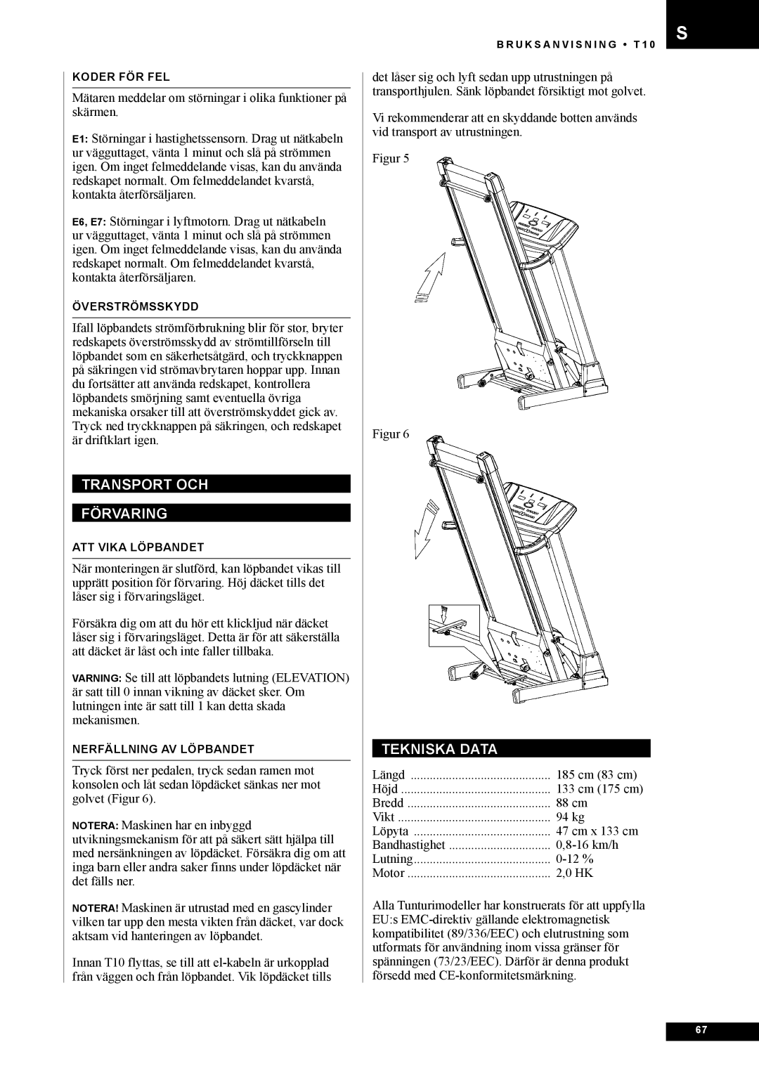 Tunturi T10 owner manual Transport OCH Förvaring, Tekniska Data 