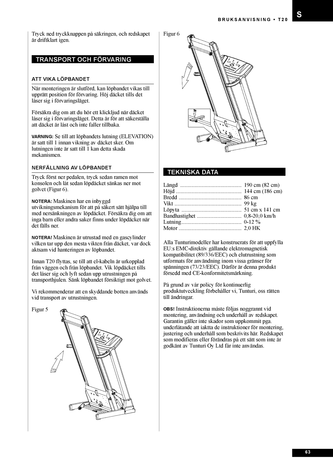 Tunturi T20 owner manual Transport OCH Förvaring, Tekniska Data 