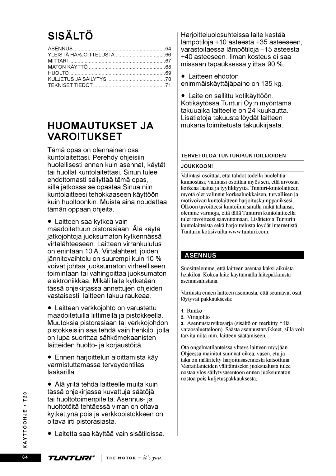 Tunturi T20 owner manual Sisältö, Huomautukset JA Varoitukset, Asennus 