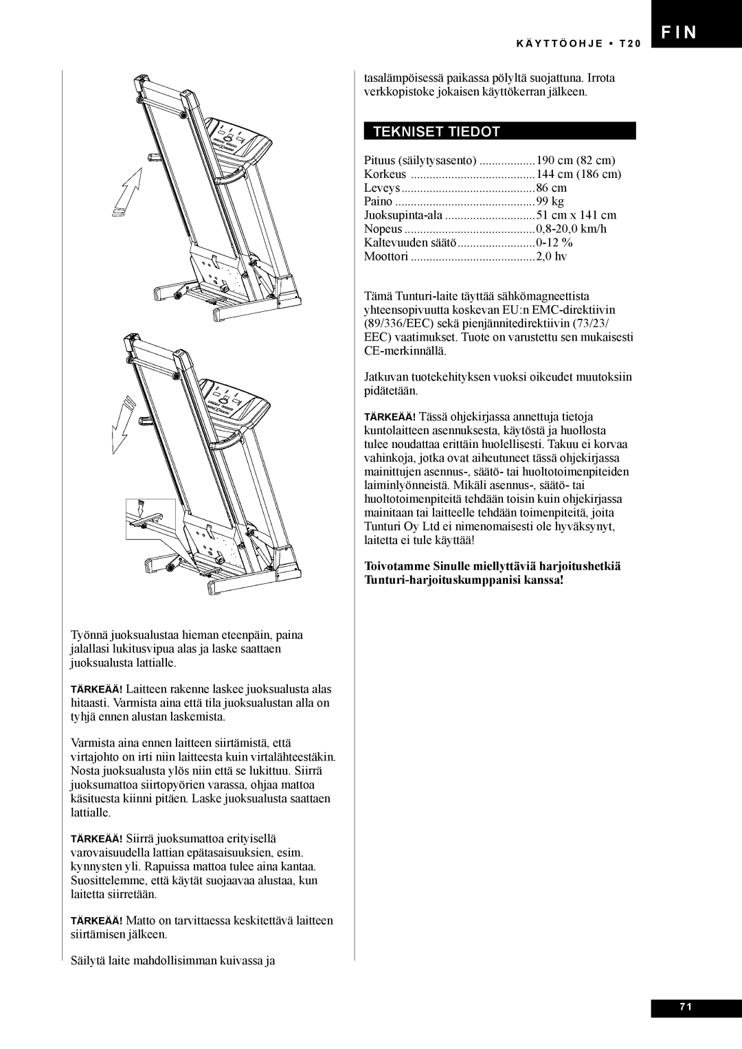 Tunturi T20 owner manual Tekniset Tiedot 