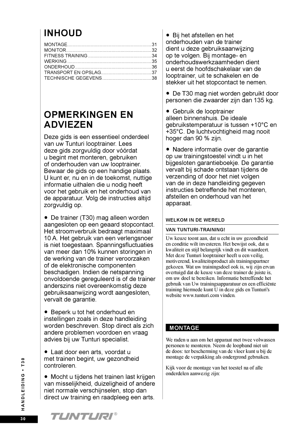 Tunturi T30 owner manual Opmerkingen EN Adviezen 