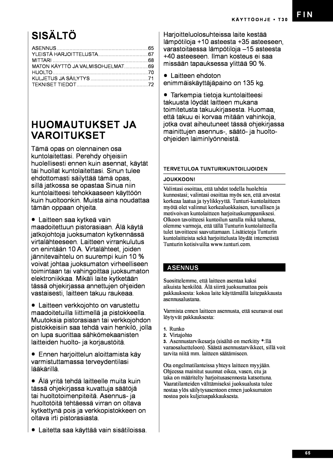 Tunturi T30 owner manual Sisältö, Huomautukset Ja Varoitukset, F I N 