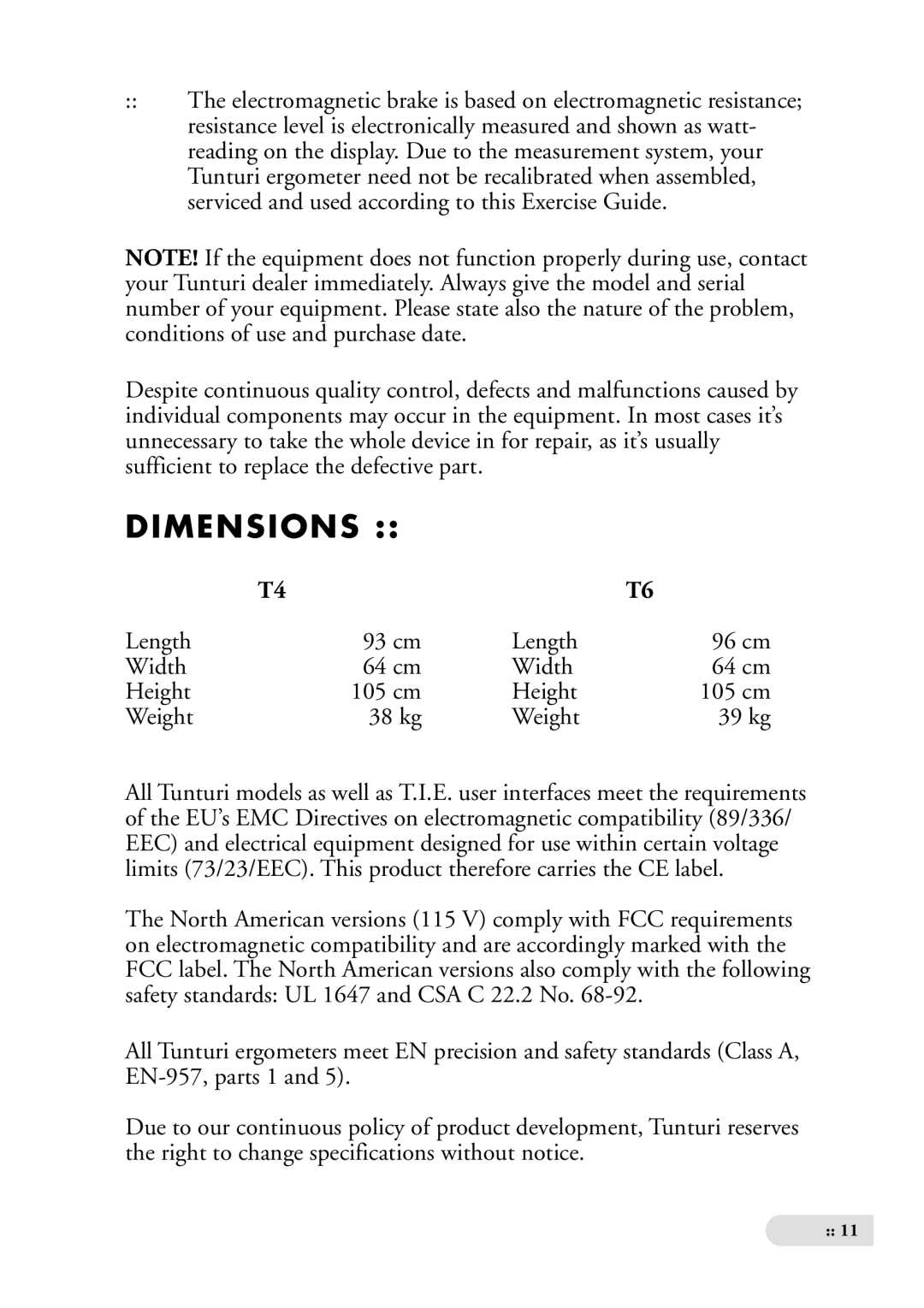 Tunturi T6, T4 owner manual Dimensions 