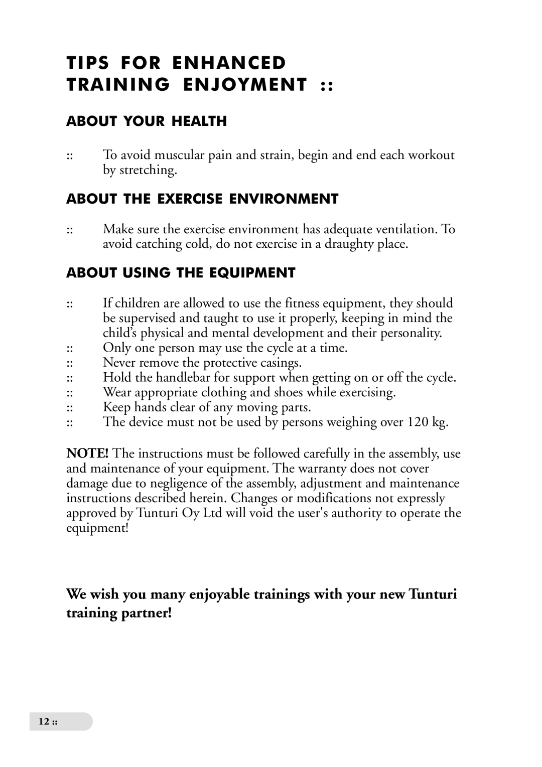 Tunturi T4, T6 owner manual Tips for Enhanced Training Enjoyment, About Your Health, About the Exercise Environment 