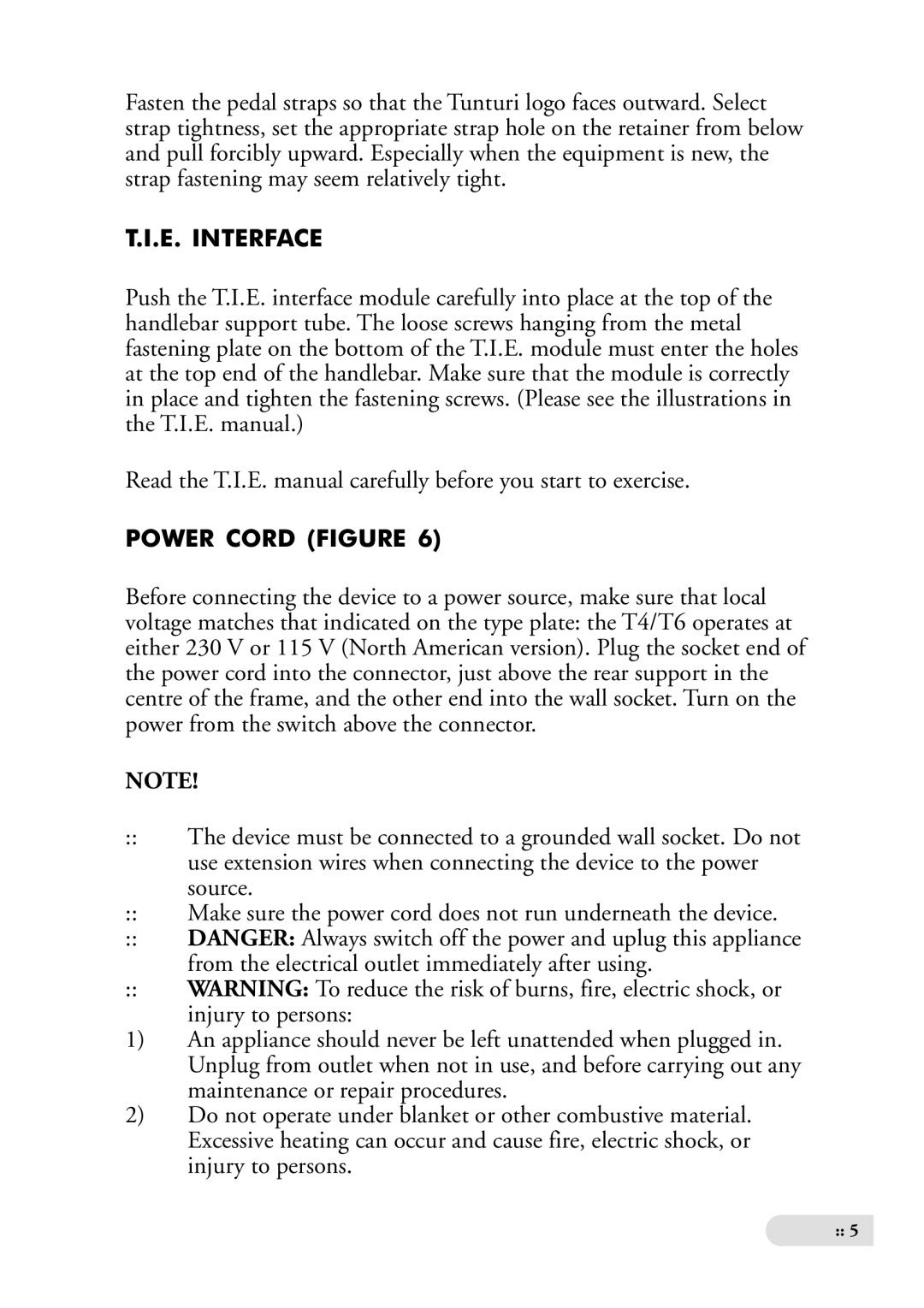 Tunturi T6, T4 owner manual E. Interface, Power Cord Figure 