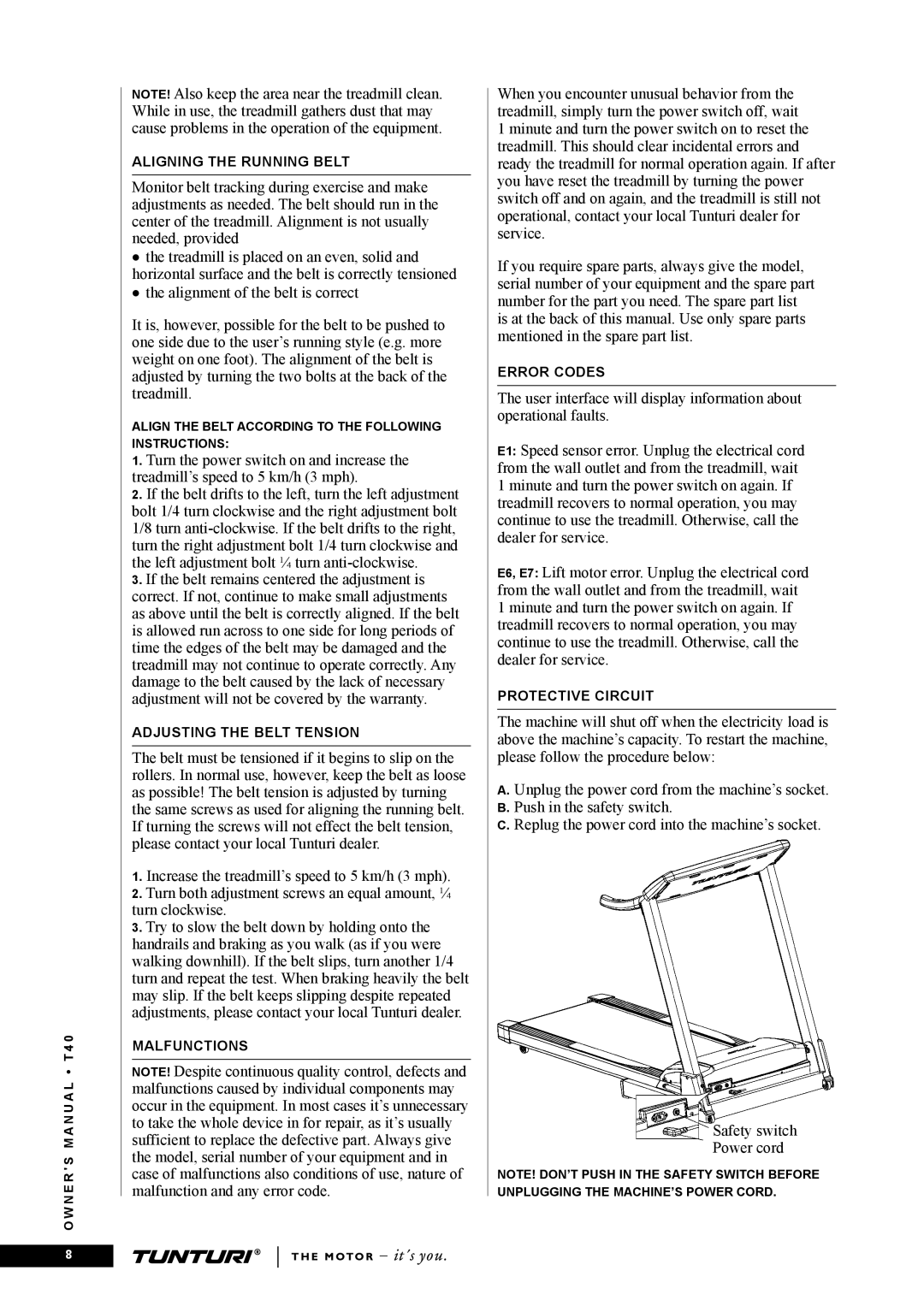 Tunturi T40 owner manual Aligning the Running Belt 