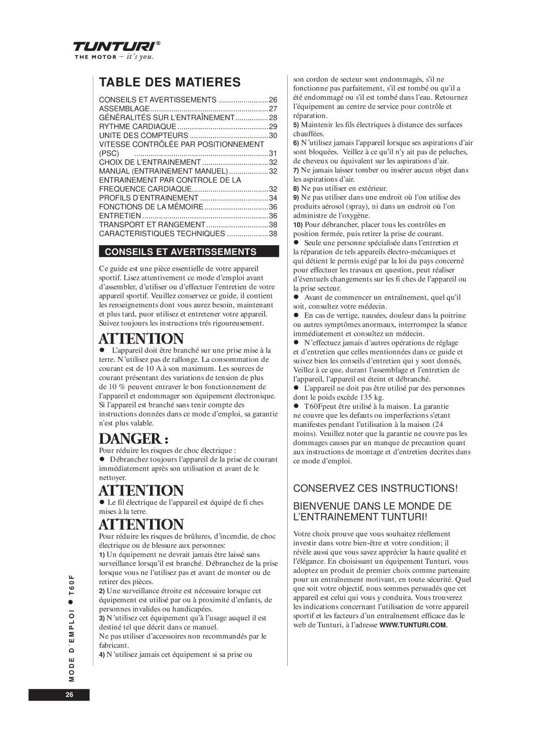 Tunturi T60F owner manual Conseils ET Avertissements, Immédiatement et consultez un médecin 