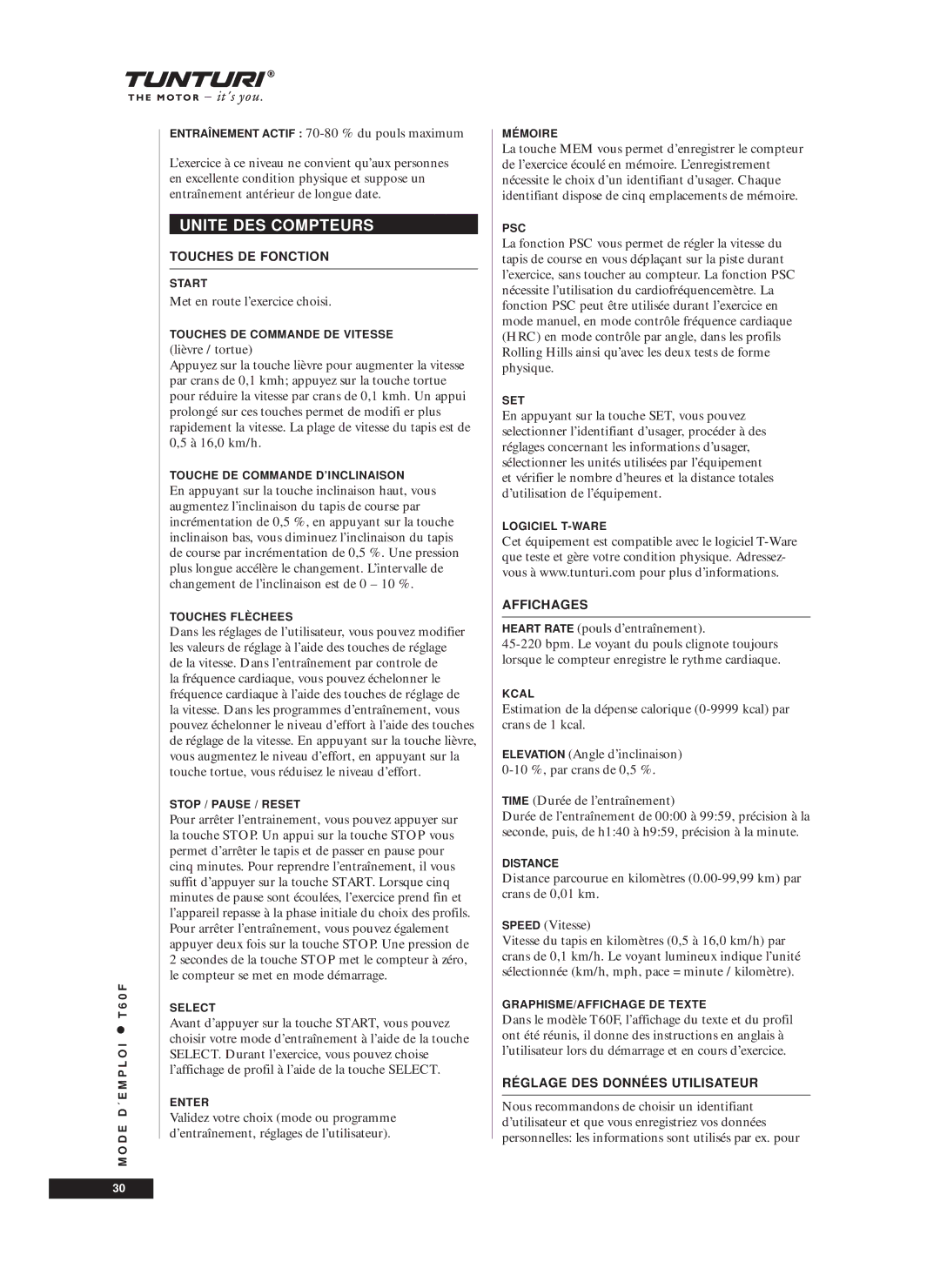 Tunturi T60F owner manual Unite DES Compteurs, Entraînement Actif 70-80 % du pouls maximum, Met en route l’exercice choisi 