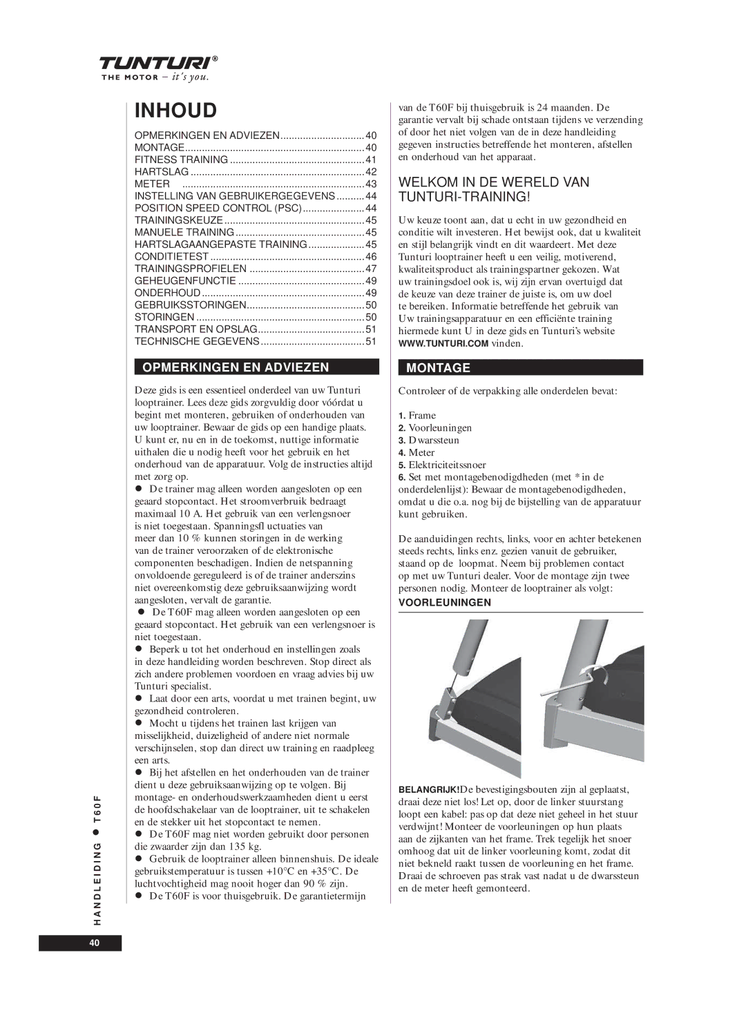 Tunturi T60F owner manual Opmerkingen EN Adviezen, Voorleuningen 