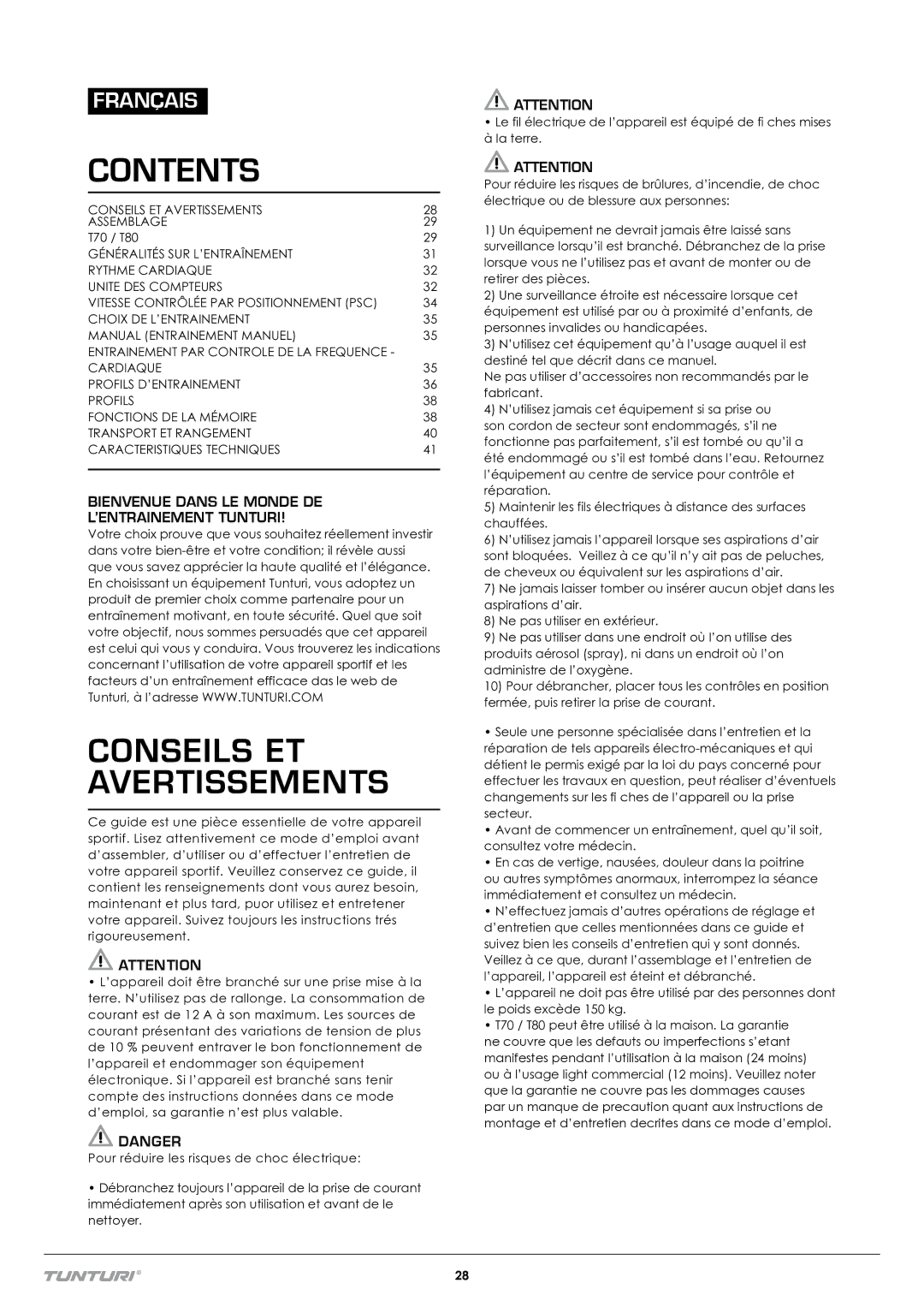 Tunturi T70 owner manual Conseils et avertissements, Bienvenue Dans LE Monde DE ’ENTRAINEMENT Tunturi 