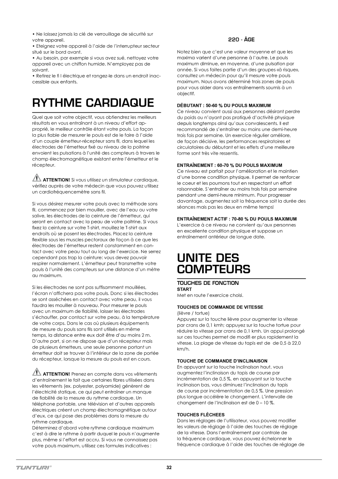 Tunturi T70 Rythme Cardiaque, Unite DES Compteurs, Touches DE Fonction, Touche DE Commande D’INCLINAISON, Touches Flèchees 