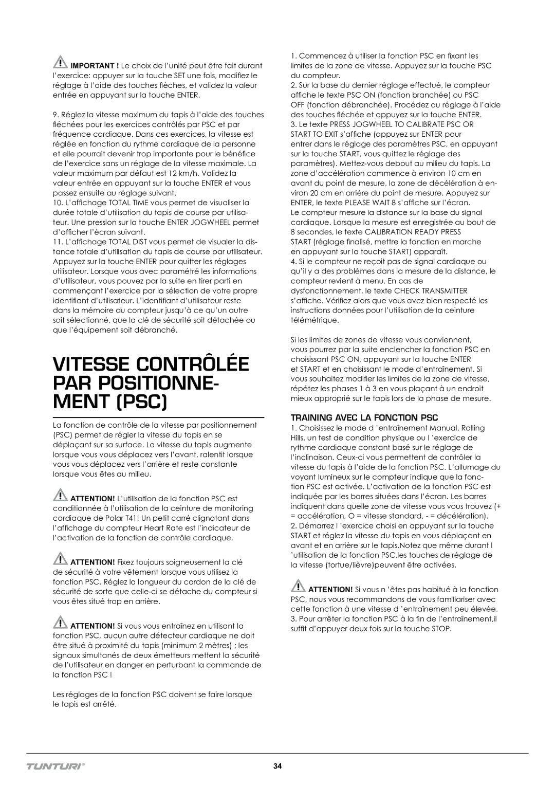 Tunturi T70 owner manual Vitesse Contrôlée PAR POSITIONNE- Ment PSC, Training Avec LA Fonction PSC 