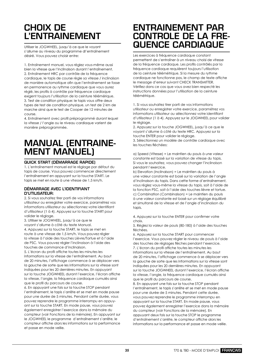 Tunturi T70 Choix DE L’ENTRAINEMENT, Manual ENTRAINE- Ment Manuel, Entrainement PAR Controle DE LA FRE- Quence Cardiaque 