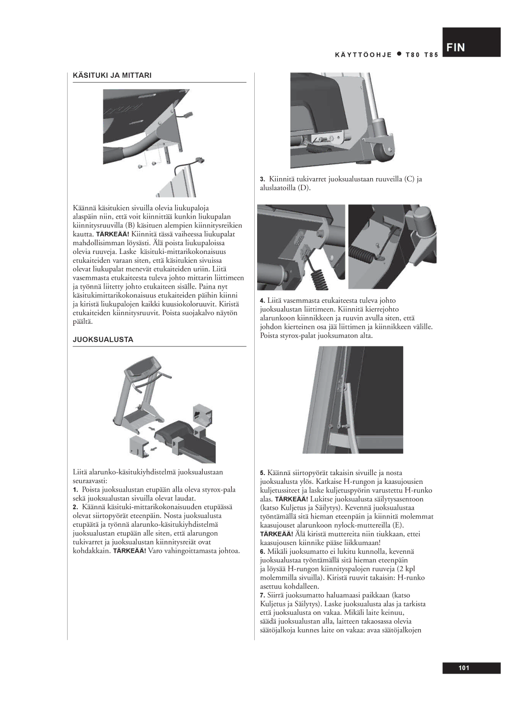 Tunturi T80, T85 owner manual Käsituki JA Mittari, Juoksualusta 