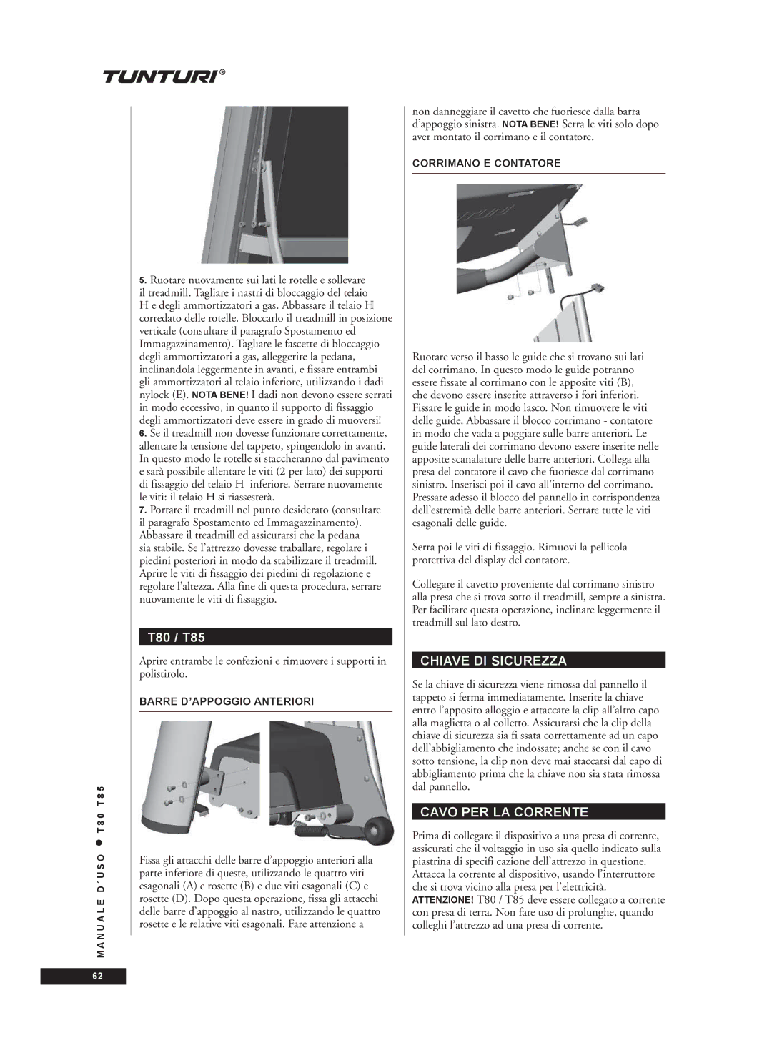 Tunturi T85, T80 owner manual Chiave DI Sicurezza, Cavo PER LA Corrente 