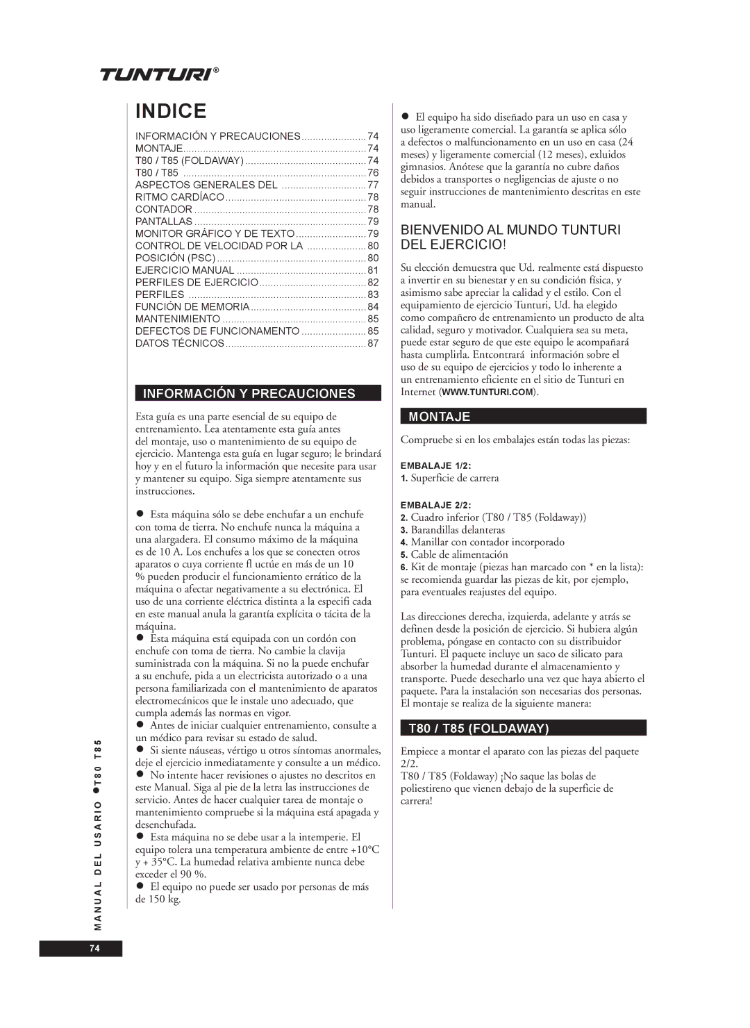 Tunturi T85, T80 owner manual Información Y Precauciones, Montaje, Compruebe si en los embalajes están todas las piezas 