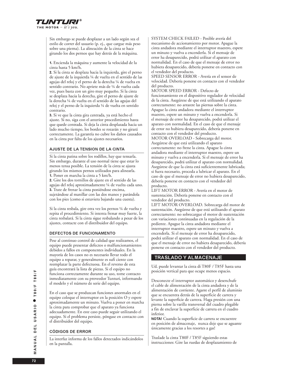 Tunturi T85/F Traslado Y Almacenaje, Poner en marcha la cinta a 5 km/h, Ajuste DE LA Tension DE LA Cinta, Códigos DE Error 
