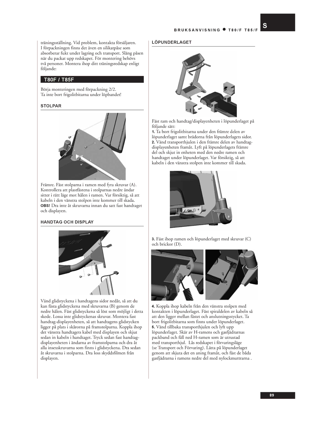 Tunturi T80/F, T85/F owner manual Stolpar, Handtag OCH Display, Löpunderlaget 