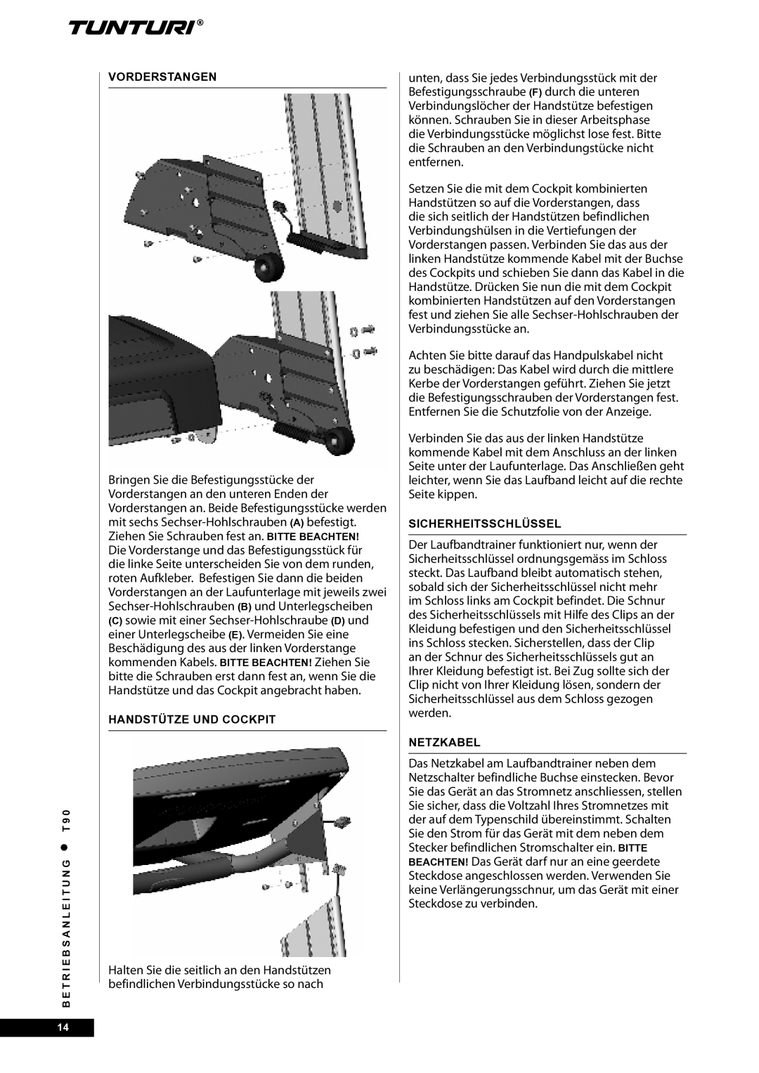 Tunturi T90 Rehab owner manual Vorderstangen, Handstütze UND Cockpit, Sicherheitsschlüssel, Netzkabel 