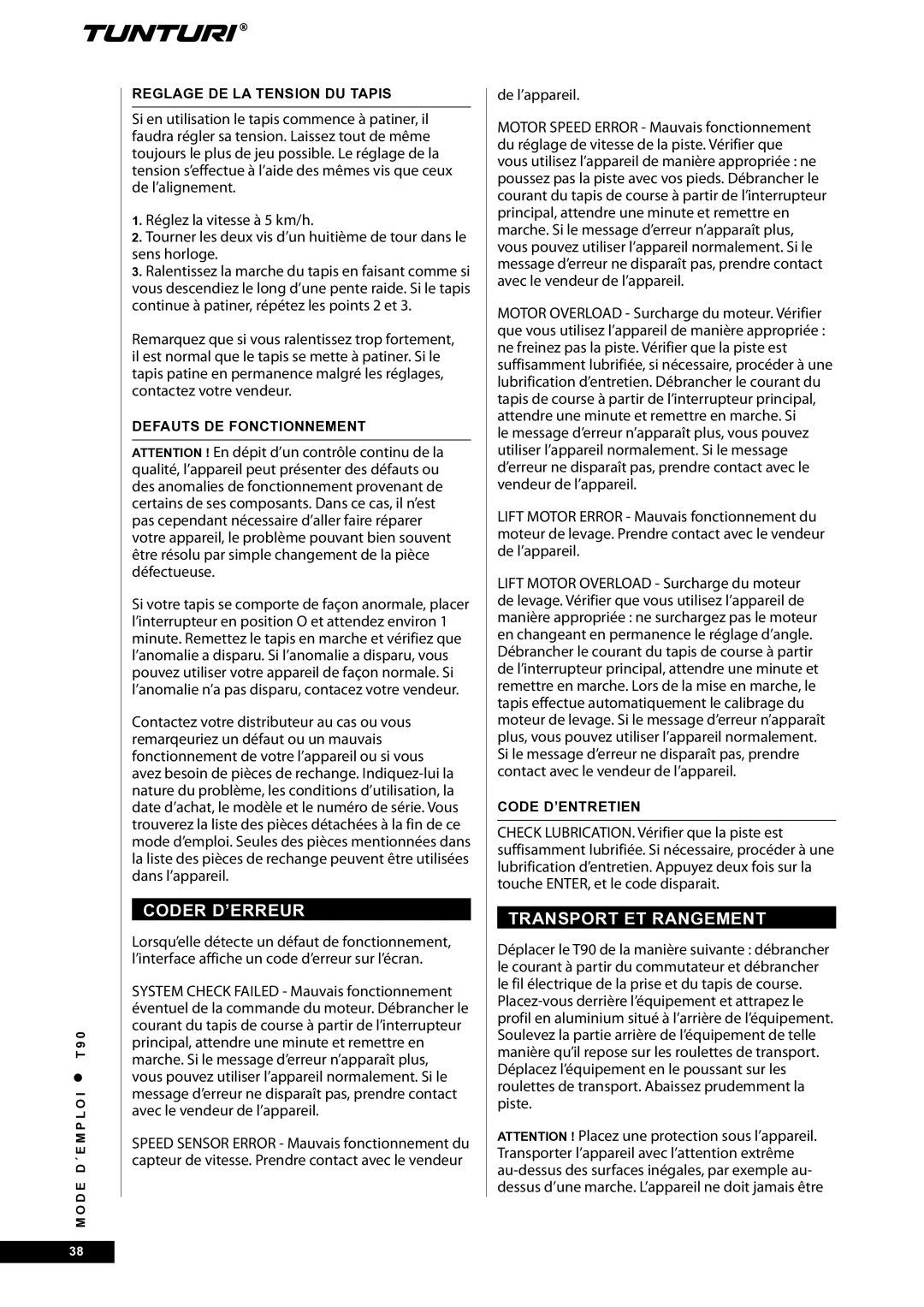 Tunturi T90 Rehab owner manual Coder d’erreur, Transport et rangement, De l’appareil, Code D’ENTRETIEN 